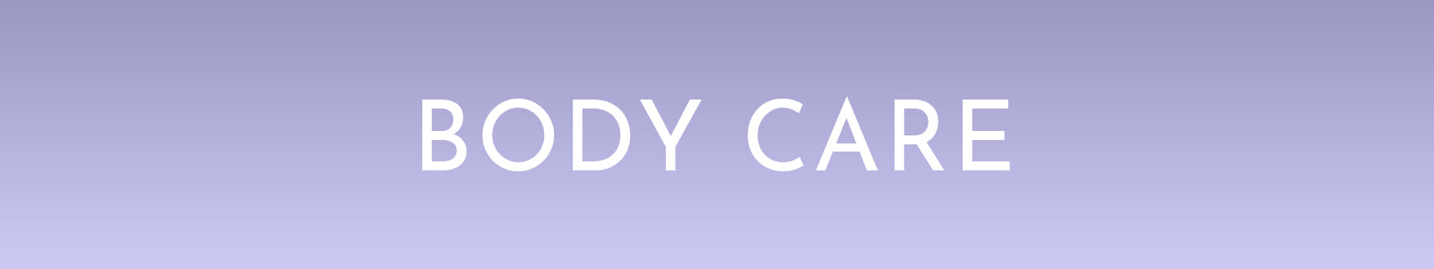 Skin Care - Body Care