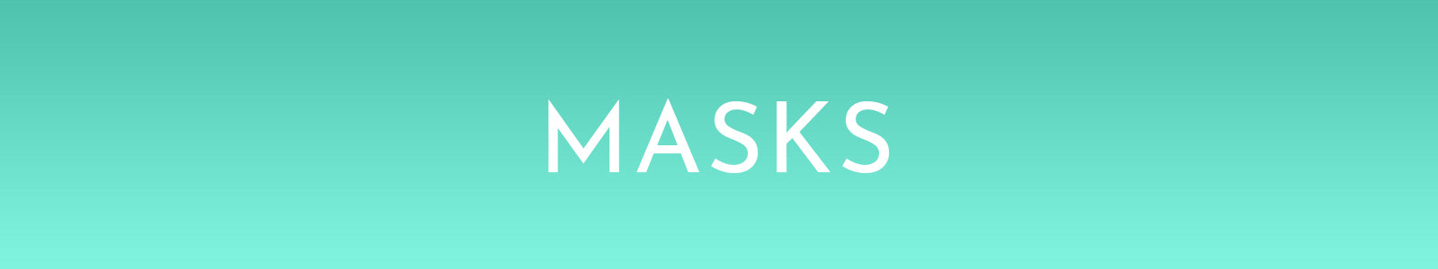 Skin Care - Masks